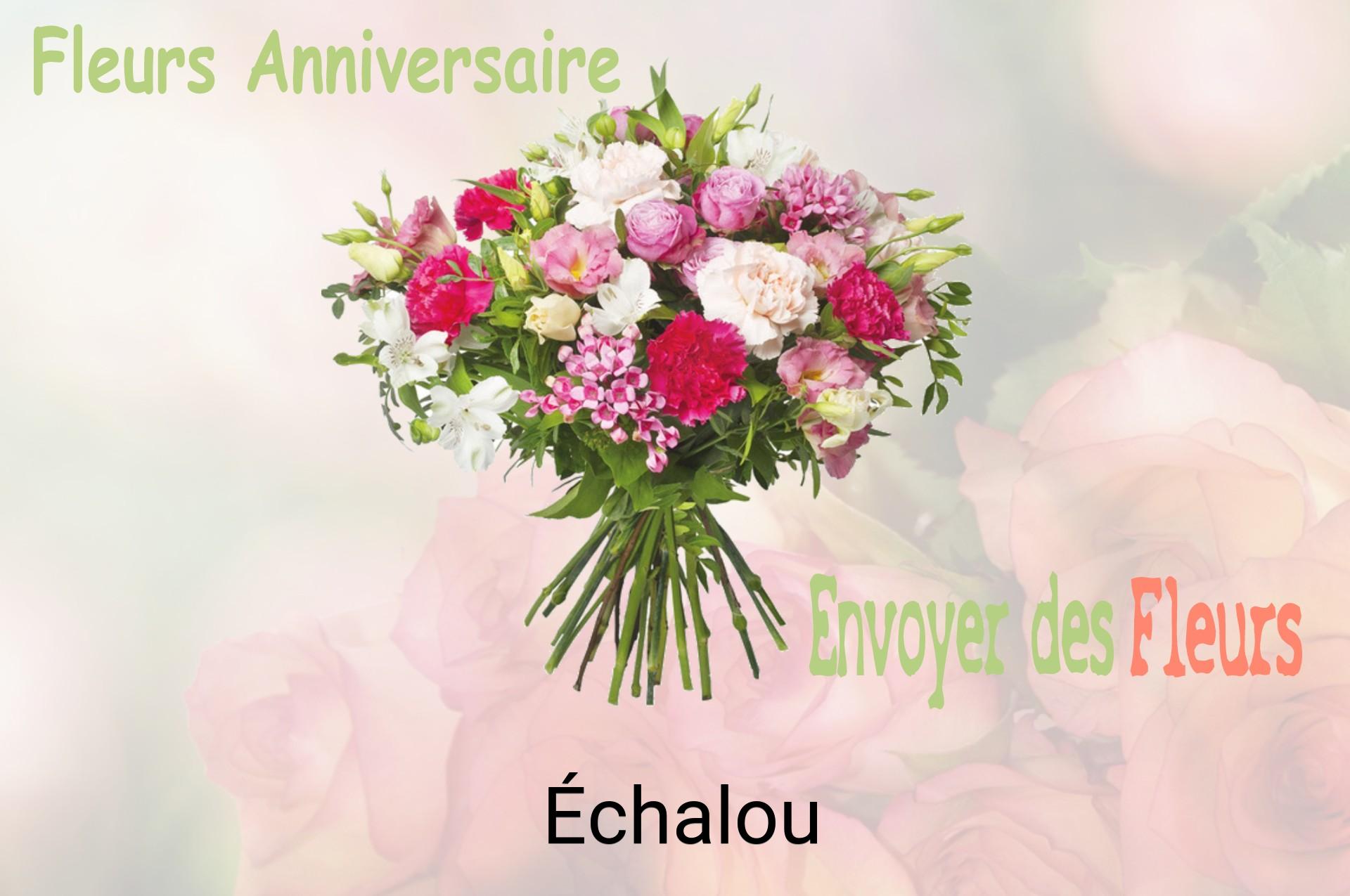 Bouquet de fleurs d’anniversaire livré à Échalou